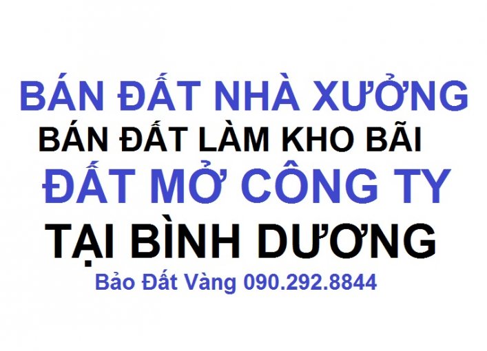 dat nha xuong ben cat binh duong 9600m2 ban 2 ty 700 trieu an dien an tay dat nha xuong ben cat binh duong 9600m2 ban 2 ty 700 trieu an dien an tay