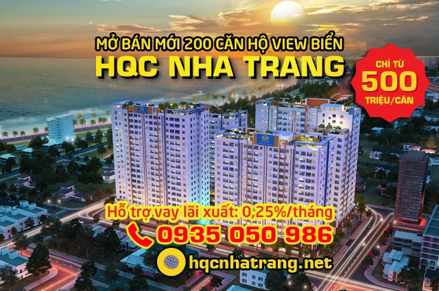 hqc nha trang can ho view bien 500 trieu ho tro vay lai xuat chi 025 hqc nha trang can ho view bien 500 trieu ho tro vay lai xuat chi 025