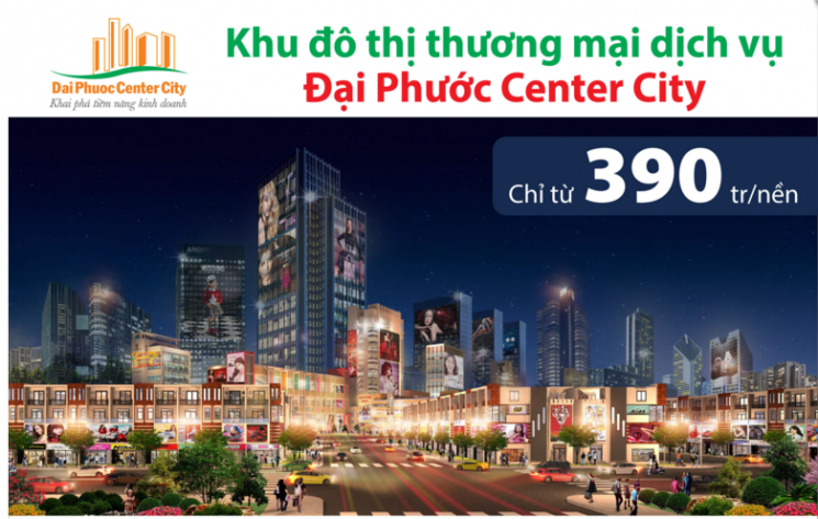 Bán đất nền cửa ngõ phía đông TP. HCM Cơ hội vàng đầu tư dự án Đại Phước Center City