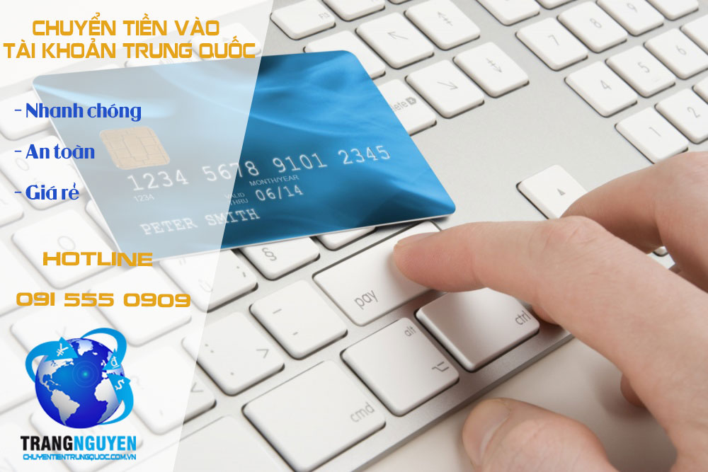 Chuyển tiền vào tài khoản Trung Quốc, chuyen tien vao tai khoan trung quoc